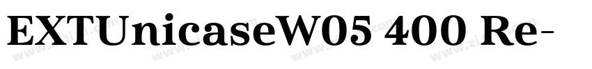 EXTUnicaseW05 400 Re字体转换
